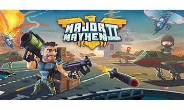 Major Mayhem 2 for Android - Download the APK from Habererciyes
